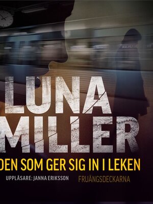 cover image of Den som ger sig in i leken